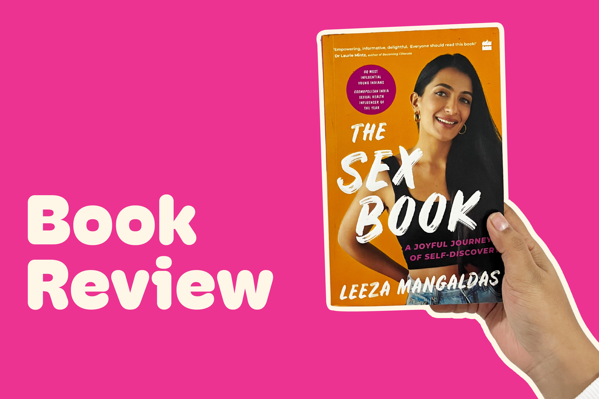 Your Handy Guide for Pleasure: ‘The Sex Book’ by Leeza Mangaldas