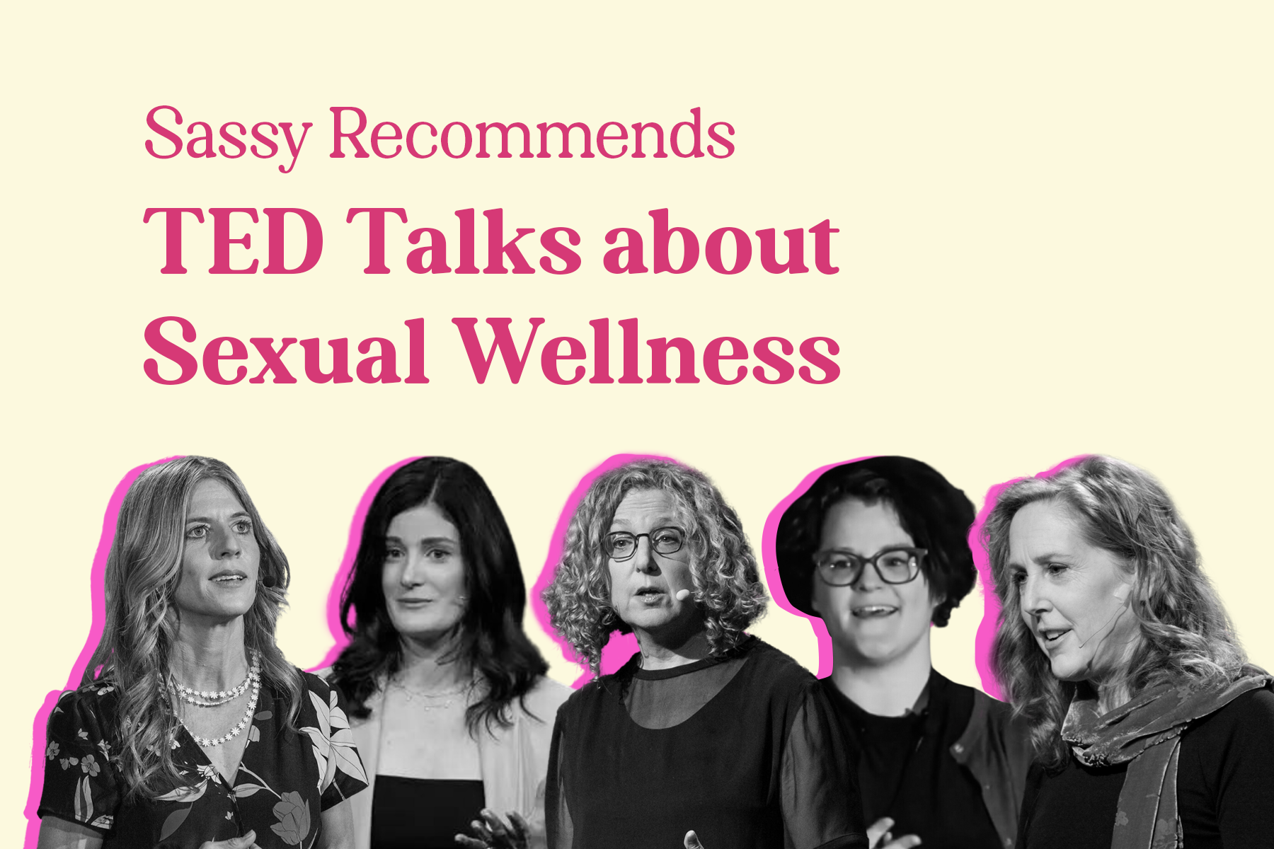 5 TED Talks About Sexual Wellness You Cannot Miss